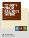 NC Rural Health Leadership Alliance Releases NC Rural Health Snapshot Image